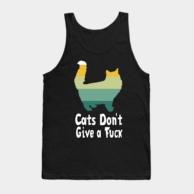 Cats Don't Give A Fuck Funny Gift Tank Top by Maan85Haitham